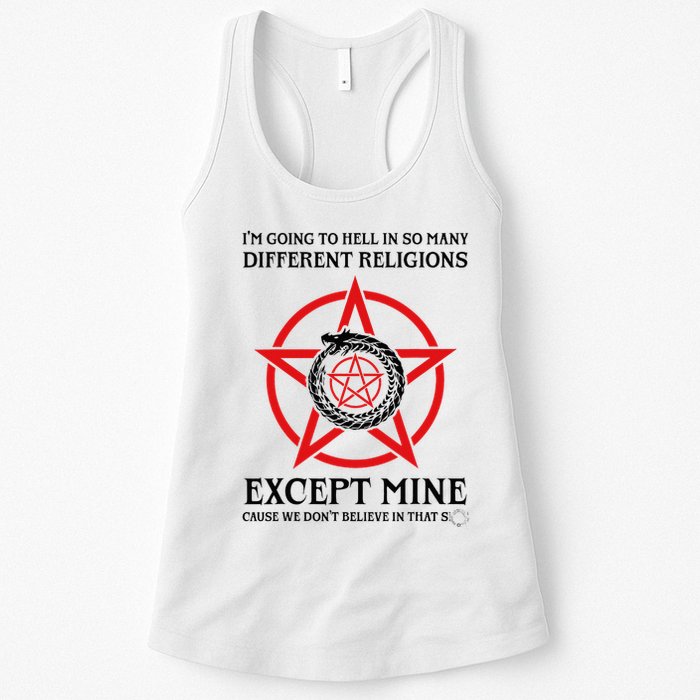IM Going To Hell In So Many Different Religions Womens Tank Top