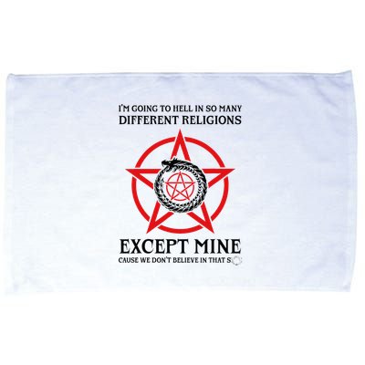 IM Going To Hell In So Many Different Religions Microfiber Hand Towel