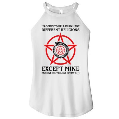 IM Going To Hell In So Many Different Religions Women's Perfect Tri Rocker Tank