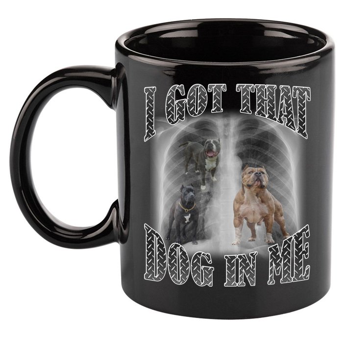 I Got That Dog In Me Funny 11oz C Handle Ceramic Mug