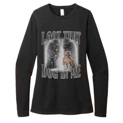 I Got That Dog In Me Funny Womens CVC Long Sleeve Shirt