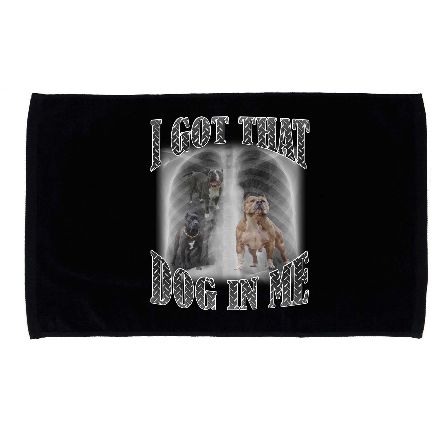 I Got That Dog In Me Funny Microfiber Hand Towel