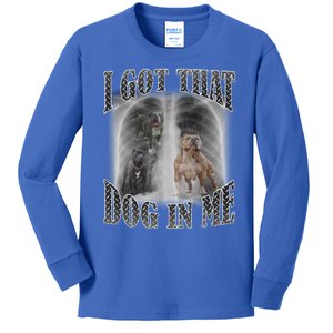 I Got That Dog In Me Funny Kids Long Sleeve Shirt