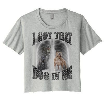 I Got That Dog In Me Funny Women's Crop Top Tee