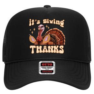 Its Giving Thanks Turkey Thanksgiving Groovy High Crown Mesh Back Trucker Hat