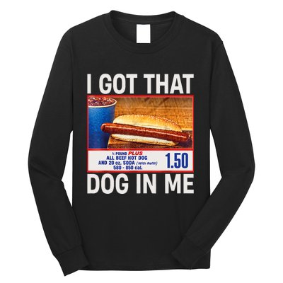 I Got That Dog In Me Funny Hotdogs Combo 4th Of July Mom Dad Long Sleeve Shirt