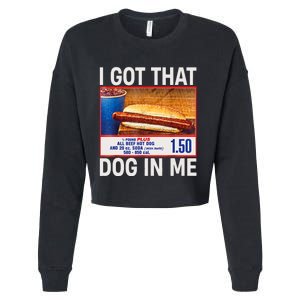 I Got That Dog In Me Funny Hotdogs Combo 4th Of July Mom Dad Cropped Pullover Crew