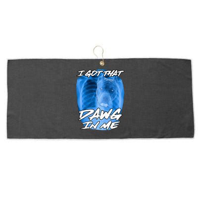 I Got That Dawg In Me Xray Pitbull Ironic Meme Viral Quote Large Microfiber Waffle Golf Towel