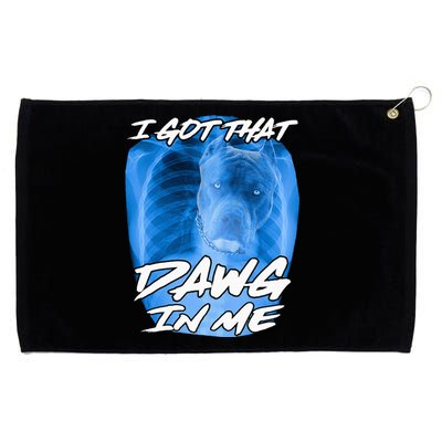 I Got That Dawg In Me Xray Pitbull Ironic Meme Viral Quote Grommeted Golf Towel