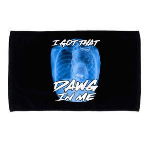 I Got That Dawg In Me Xray Pitbull Ironic Meme Viral Quote Microfiber Hand Towel