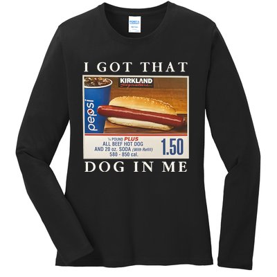 I Got That Hot Dog In Me Ladies Long Sleeve Shirt