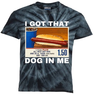 I Got That Dog In Me Kids Tie-Dye T-Shirt