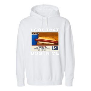 I Got That Dog In Me Garment-Dyed Fleece Hoodie