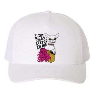 I Got That Dog In Me Chihuahua Yupoong Adult 5-Panel Trucker Hat