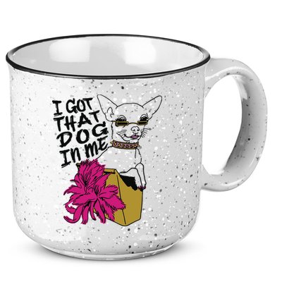 I Got That Dog In Me Chihuahua 15oz Campfire Ceramic Mug
