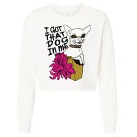 I Got That Dog In Me Chihuahua Cropped Pullover Crew