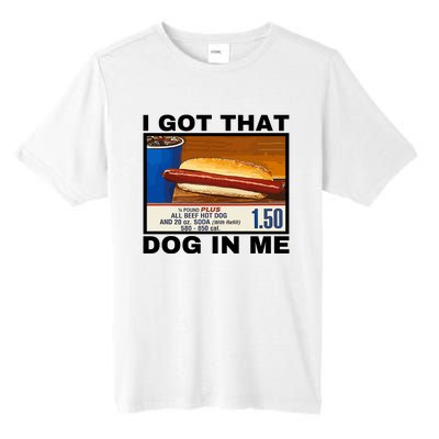 I Got That Dog In Me Tall Fusion ChromaSoft Performance T-Shirt