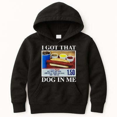 I Got That Dog In Me Funny Hot Dogs Combo Gifts Kids Hoodie