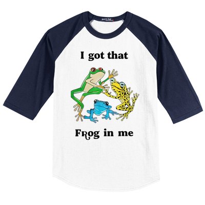 I Got That Frog In Me Funny Baseball Sleeve Shirt