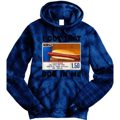 I Got That Dog In Me Funny Tie Dye Hoodie