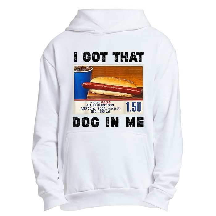 I Got That Dog In Me Funny Urban Pullover Hoodie