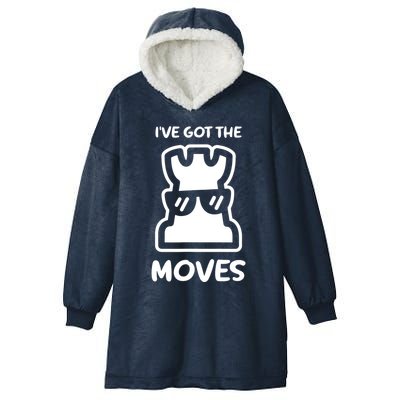 I Got The Moves Chess Hooded Wearable Blanket