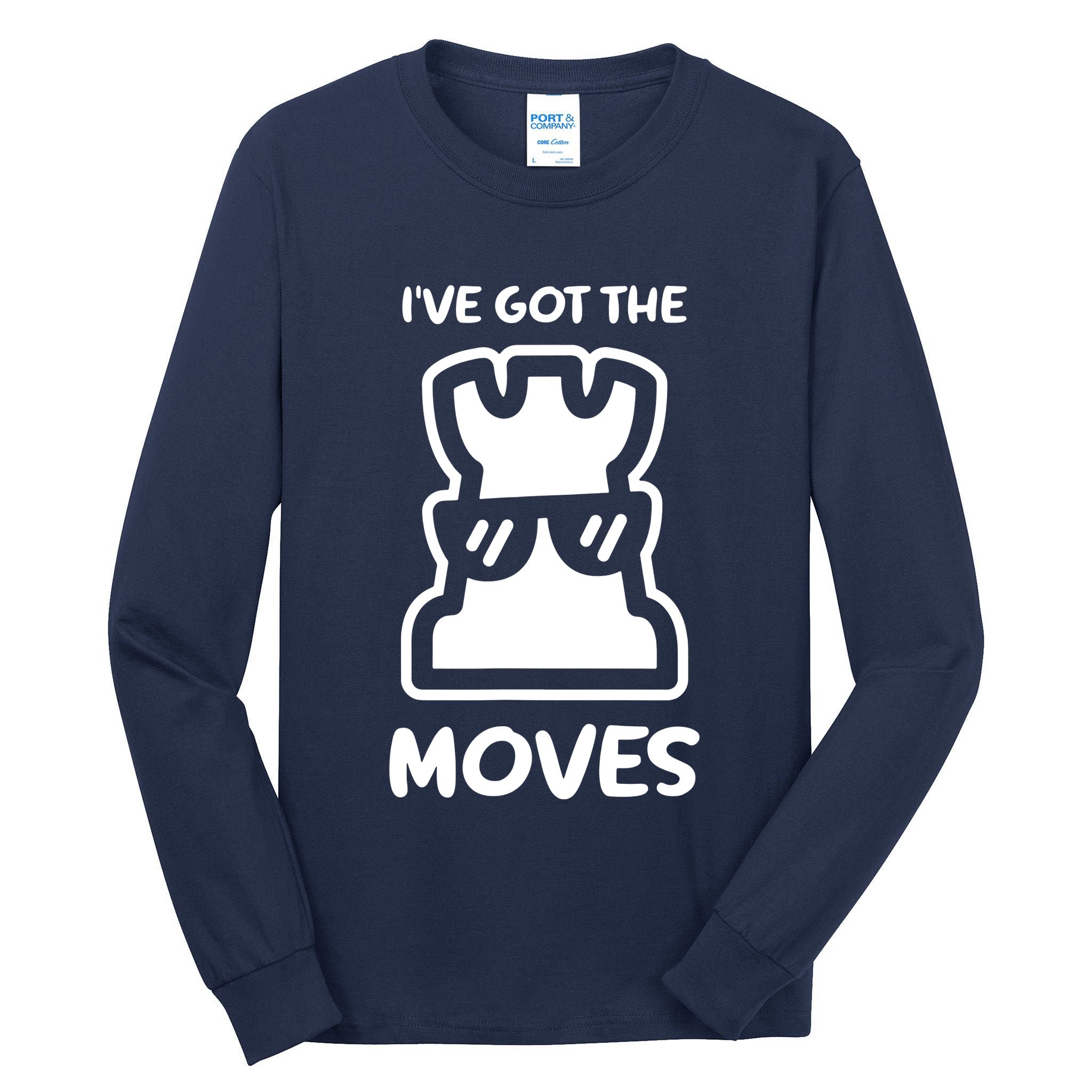 I Got The Moves Chess Tall Long Sleeve T-Shirt