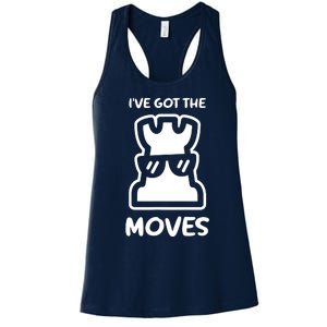 I Got The Moves Chess Women's Racerback Tank