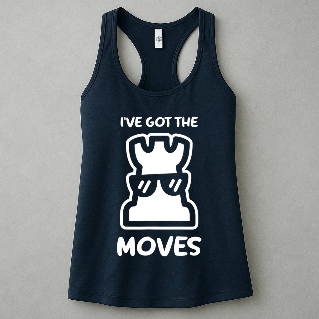 I Got The Moves Chess Womens Tank Top