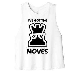 I Got The Moves Chess Women's Racerback Cropped Tank