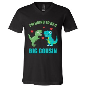 I'm Going To Be A Big Cousin Dinosaur Lovers V-Neck T-Shirt