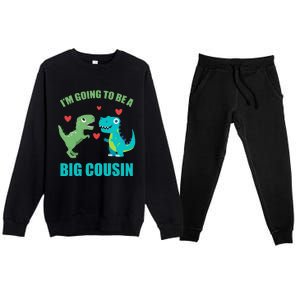 I'm Going To Be A Big Cousin Dinosaur Lovers Premium Crewneck Sweatsuit Set