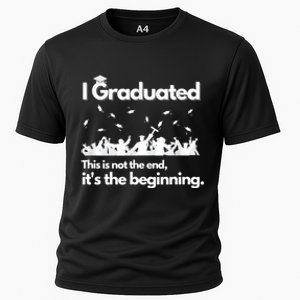 I Graduated This Is Not The End School Senior College Gift Cooling Performance Crew T-Shirt