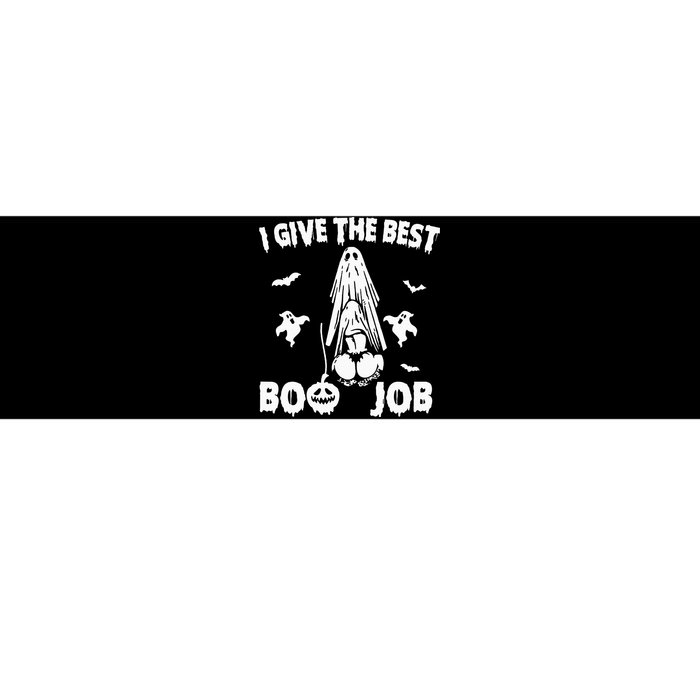 I Give The Best Boo Job Funny Joke Halloween Inappropriate Bumper Sticker