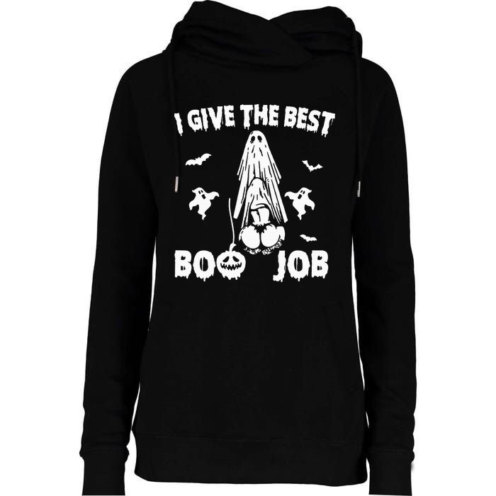 I Give The Best Boo Job Funny Joke Halloween Inappropriate Womens Funnel Neck Pullover Hood