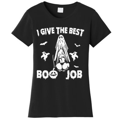 I Give The Best Boo Job Funny Joke Halloween Inappropriate Women's T-Shirt