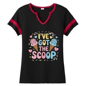 IVe Got The Scoop Ice Cream Pun For Ice Cream Lovers Ladies Halftime Notch Neck Tee