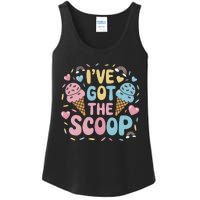 IVe Got The Scoop Ice Cream Pun For Ice Cream Lovers Ladies Essential Tank