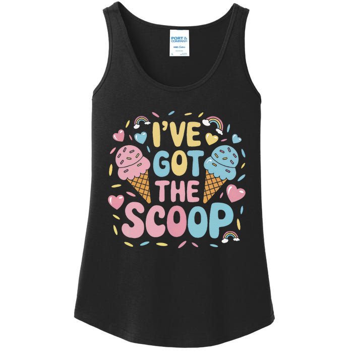 IVe Got The Scoop Ice Cream Pun For Ice Cream Lovers Ladies Essential Tank