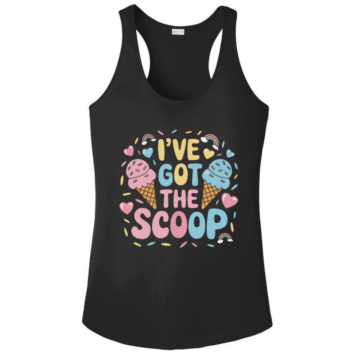 IVe Got The Scoop Ice Cream Pun For Ice Cream Lovers Ladies PosiCharge Competitor Racerback Tank