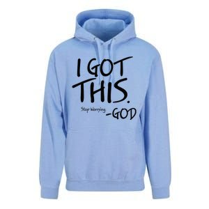 I Got This Stop Worrying God Unisex Surf Hoodie