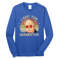 I Got The Diabeetus Long Sleeve Shirt