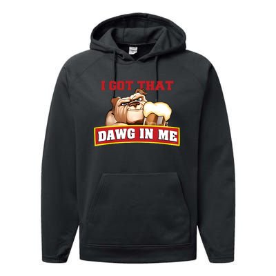 I Got That Dawg In Me Root Beer Dawg Performance Fleece Hoodie