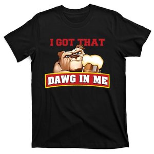 I Got That Dawg In Me Root Beer Dawg T-Shirt