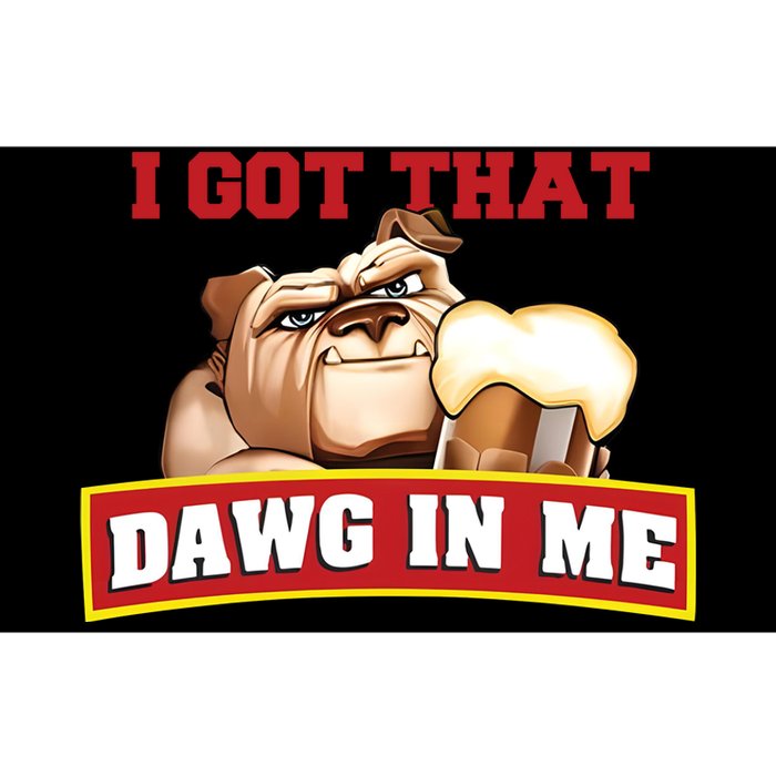 I Got That Dawg In Me Root Beer Dawg Bumper Sticker