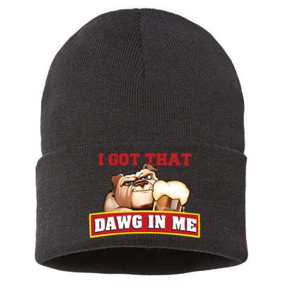 I Got That Dawg In Me Root Beer Dawg Sustainable Knit Beanie