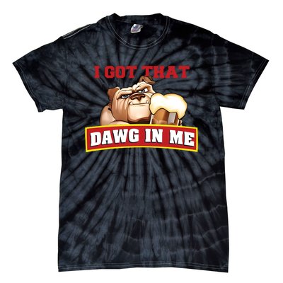 I Got That Dawg In Me Root Beer Dawg Tie-Dye T-Shirt