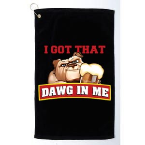 I Got That Dawg In Me Root Beer Dawg Platinum Collection Golf Towel