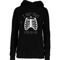 I Got That Dog In Me Womens Funnel Neck Pullover Hood