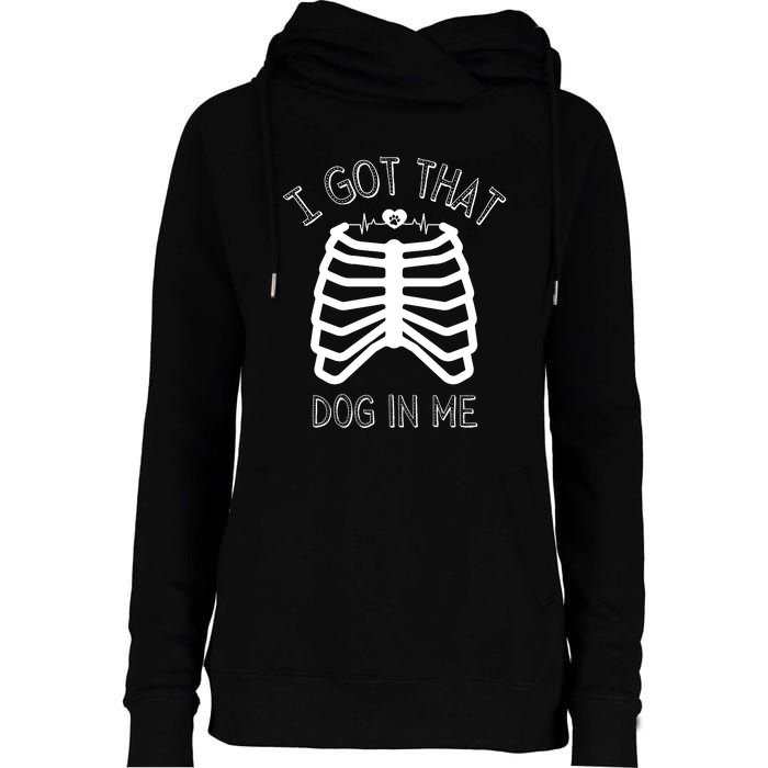 I Got That Dog In Me Womens Funnel Neck Pullover Hood